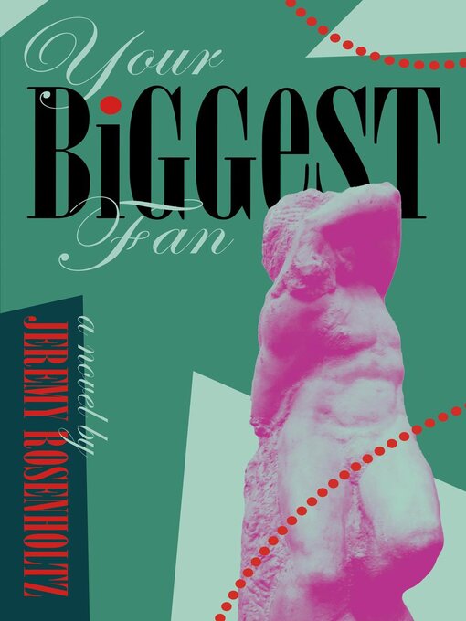 Title details for Your Biggest Fan by Jeremy Rosenholtz - Available